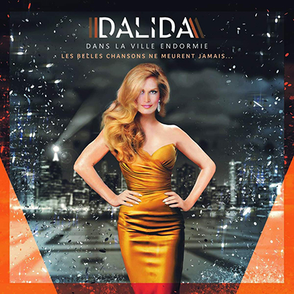 Dalida Les belles chansons ne meurent jamais
