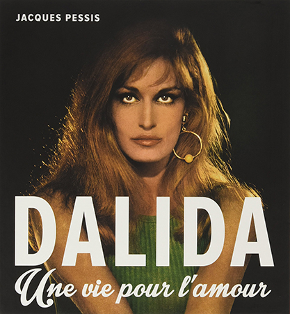 Dalida Une vie pour l'amour