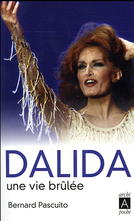 Dalida, une vie brûlée